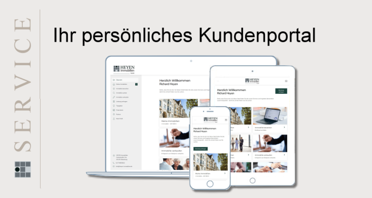 Das neue Kundenportal der HEYEN Immobilien GmbH Das neue Kundenportal der HEYEN Immobilien GmbH